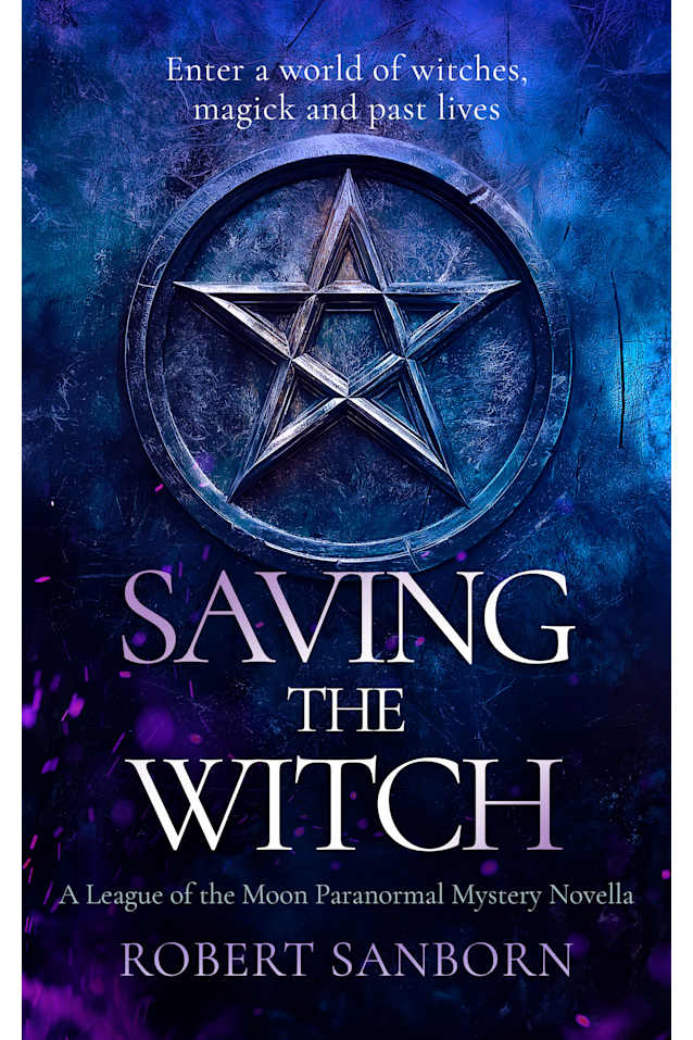Saving The Witch: A League of the Moon Novella