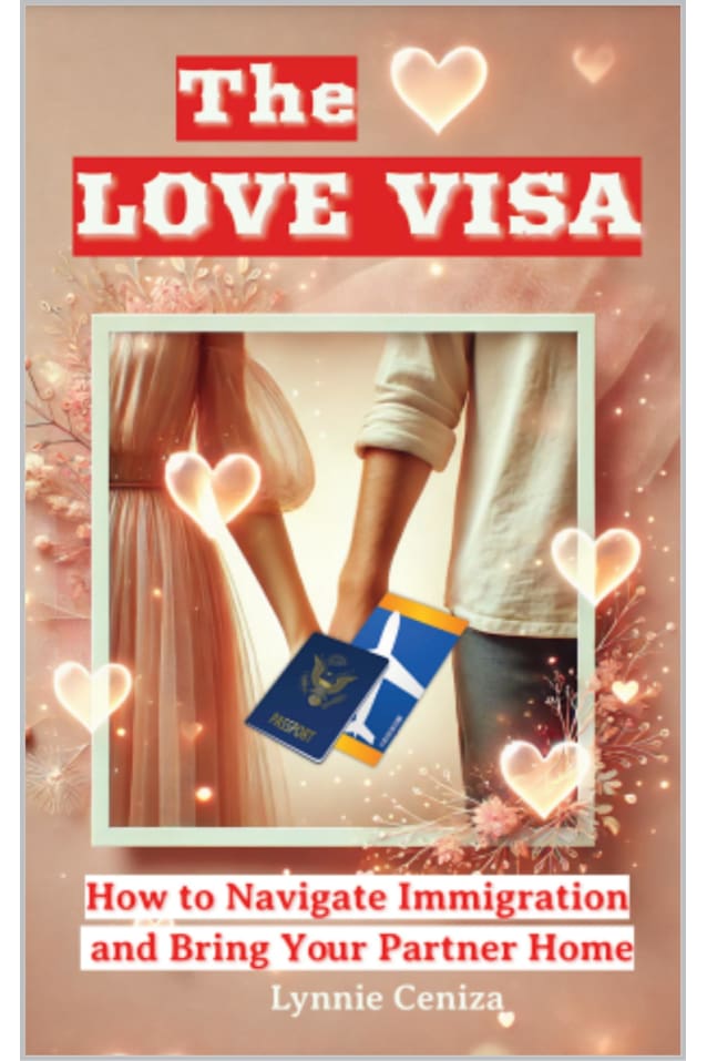 The Love Visa: How to Navigate Immigration and Bring Your Partner Home