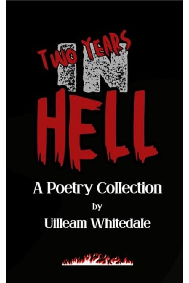 Two Years in Hell: A Poetry Collection