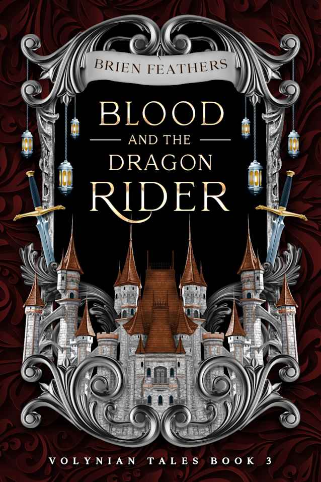 Blood and the Dragon Rider (Volynian Tales Book 3)