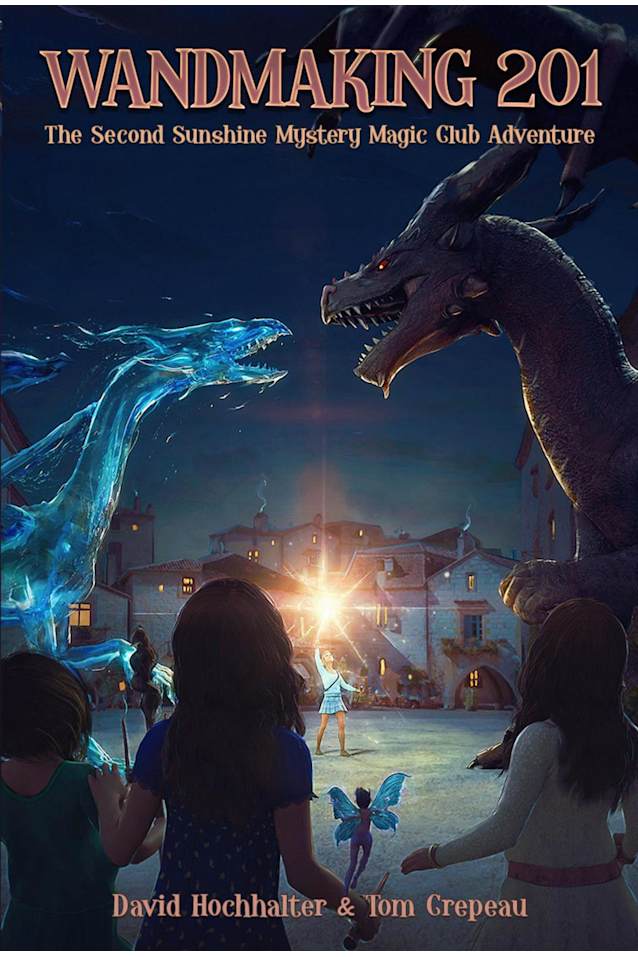 Wandmaking 201 (Sunshine Mystery Magic Club Adventure, #2)