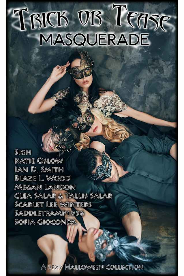 Trick or Tease: Masquerade (Erotic Celebration Collections)
