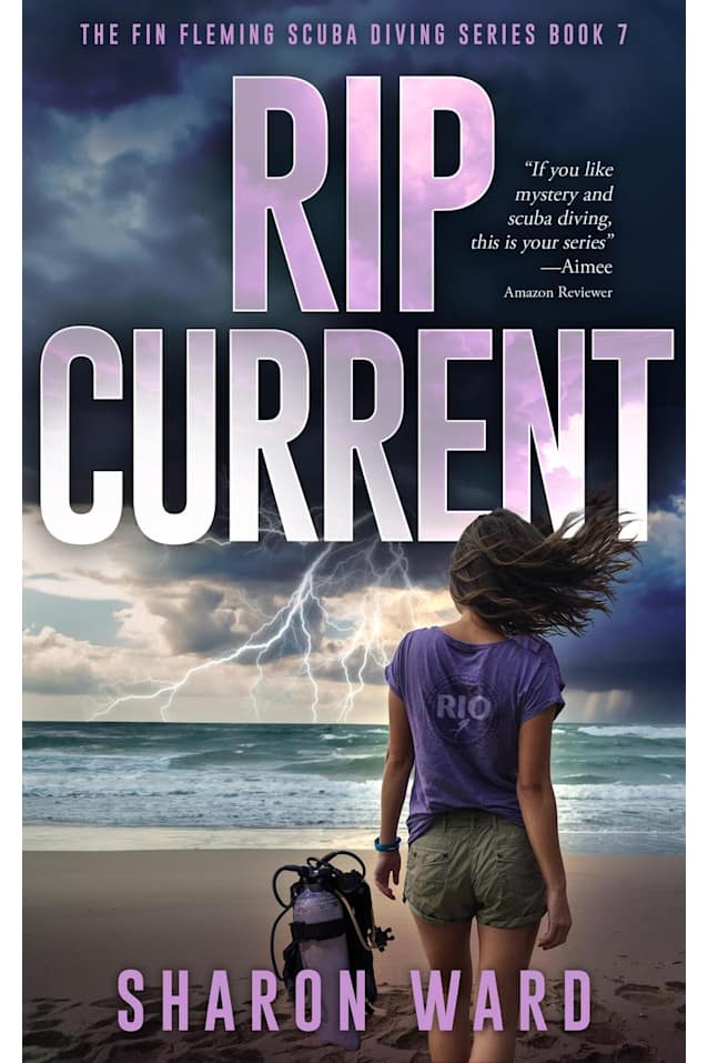 Rip Current (The Fin Fleming Scuba Diving Mystery Series, #7)
