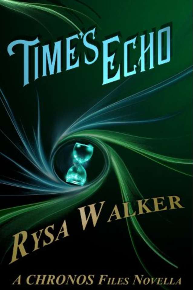 Time’s Echo: A CHRONOS Files Novella (The Chronos Files)