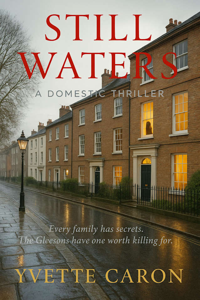 Still Waters: An unputdownable gripping domestic thriller