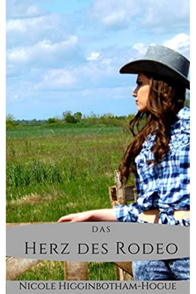 Das Herz des Rodeo (German Edition)