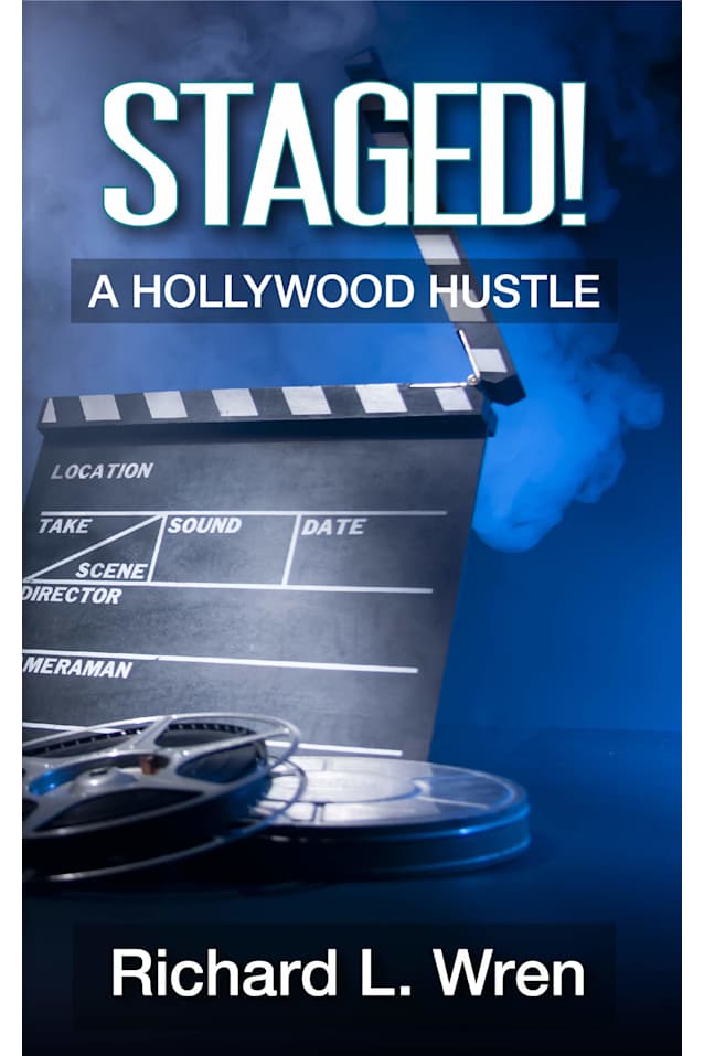 STAGED!: A HOLLYWOOD HUSTLE (Casey Alton Mysteries Book 3)