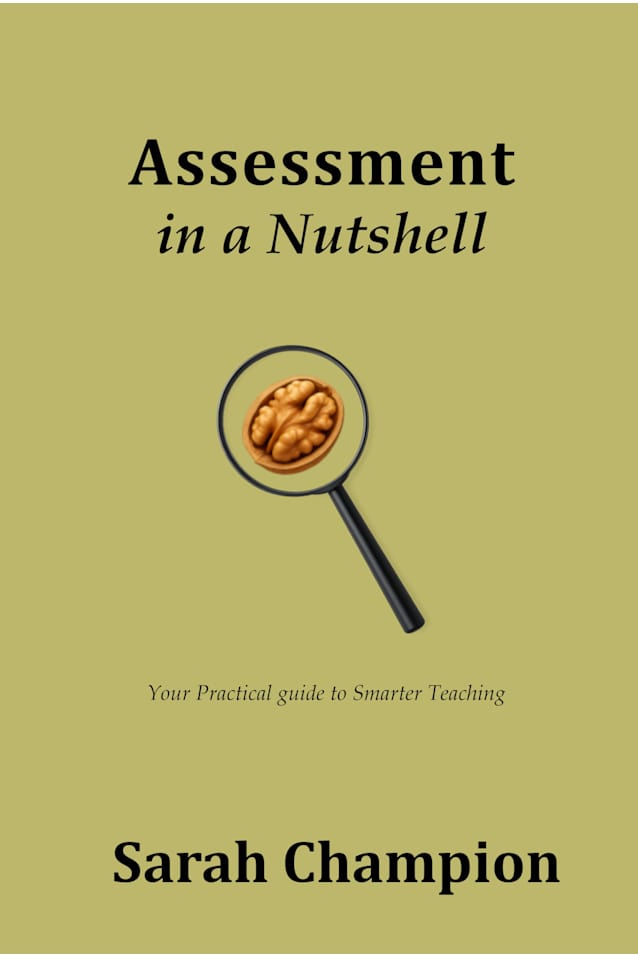 Assessment in a Nutshell (Teaching in a Nutshell)