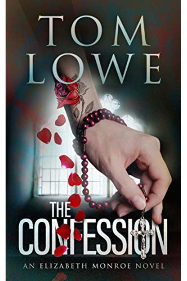 The Confession: An Elizabeth Monroe Novel