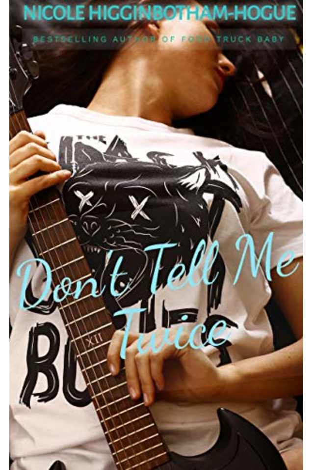 Don’t Tell Me Twice (Jems and Jamz, #1)