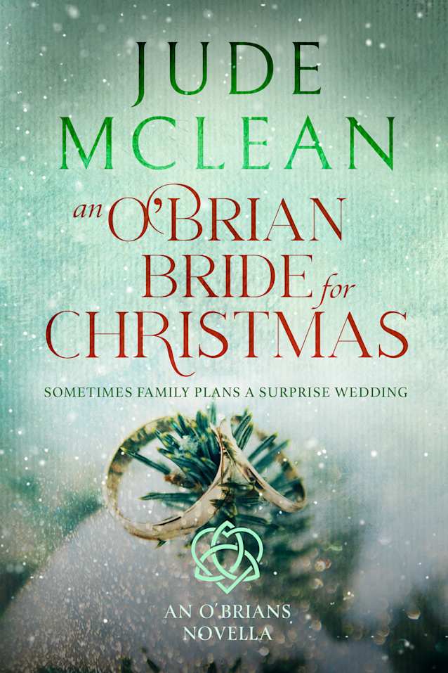 An O’Brian Bride For Christmas: A Christmas Irish Romance (The O’Brians)