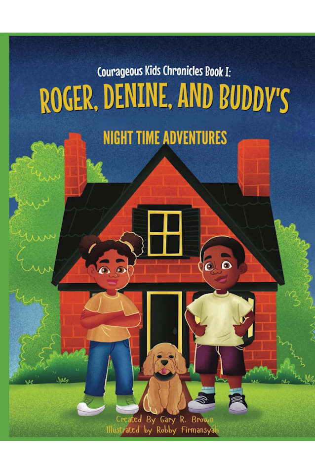 Courageous Kids Chronicles Book I