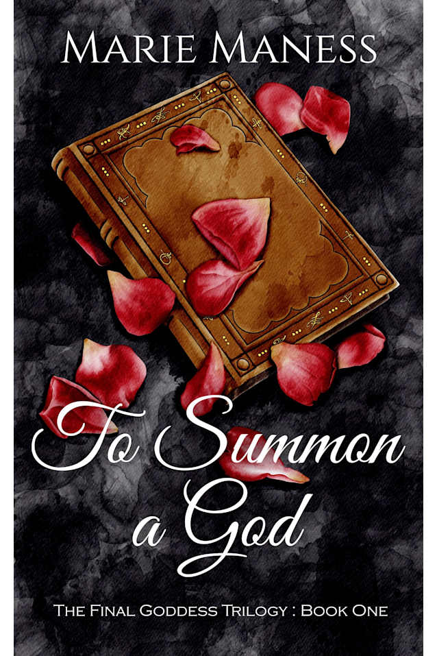 To Summon a God (The Final Goddess Trilogy Book 1)