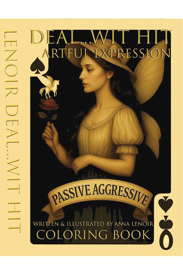 Deal...Wit Hit: Artful Expressions