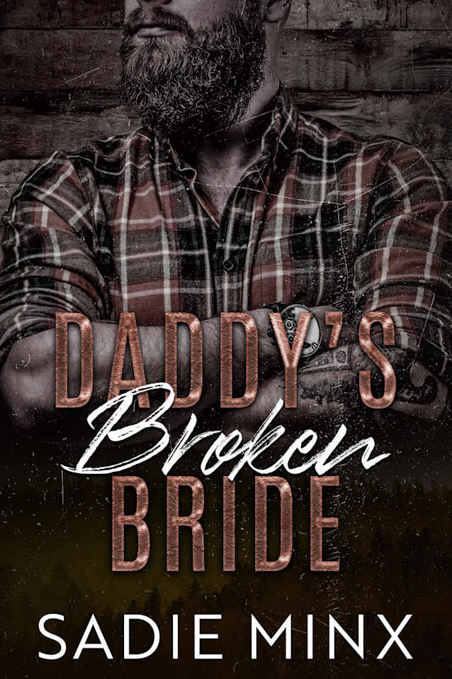 Daddy’s Broken Bride (Forbidden Pleasures Mountain Book 2)