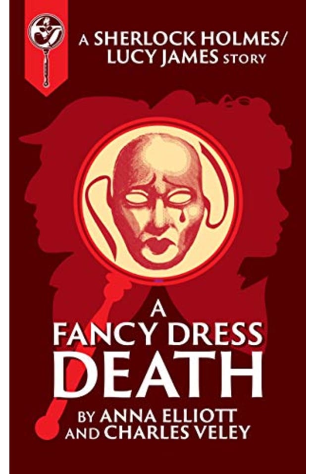 A Fancy-Dress Death: A Sherlock and Lucy Short Story (The Sherlock and Lucy Mystery Series Book 12)