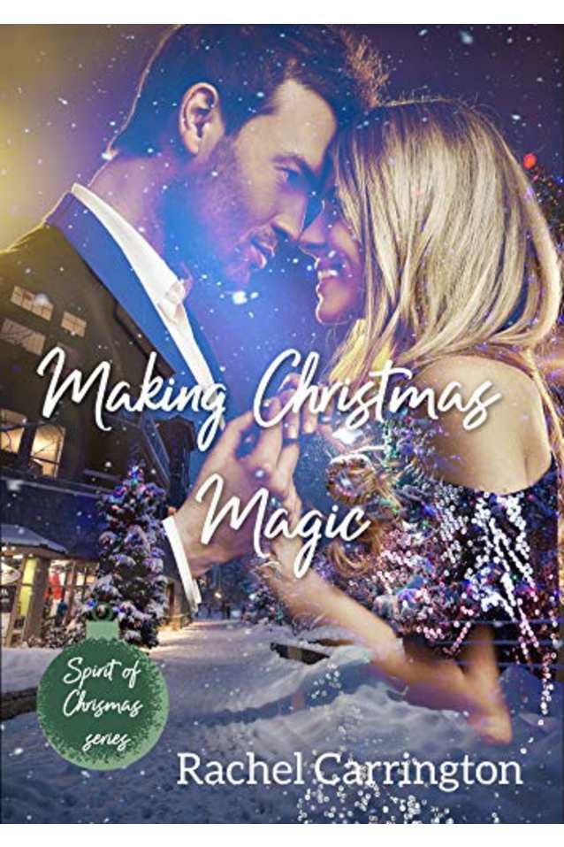 Making Christmas Magic (Spirit of Christmas Book 1)