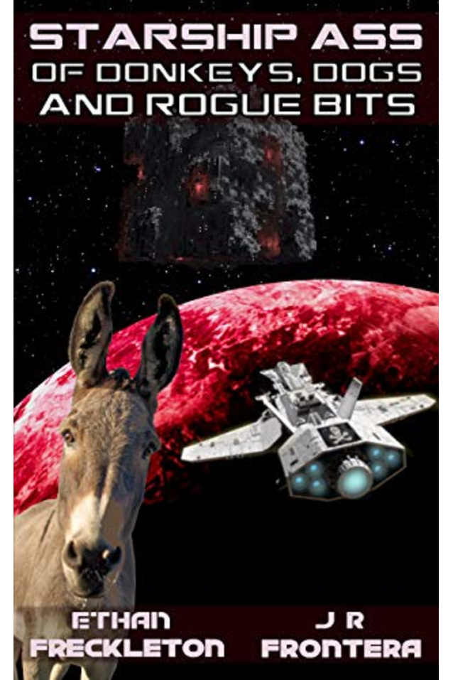 Of Donkeys, Dogs, and Rogue Bits (Starship Ass Book 2)