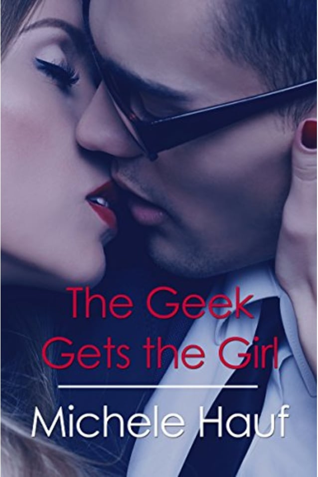 The Geek Gets The Girl: A Sexy Office Romance (The Paris Affair)