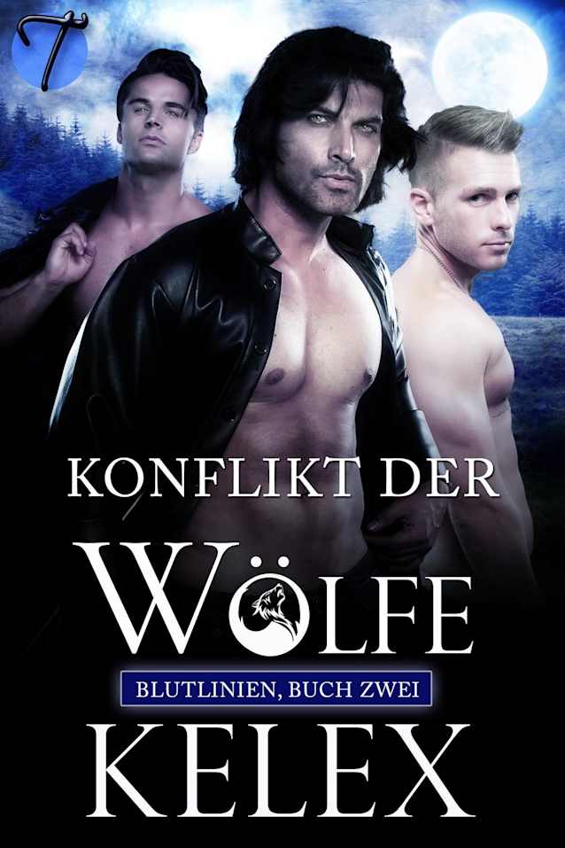 Konflikt der Wölfe (German Bloodlines - Blutlinien, #2)