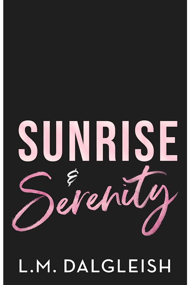 Sunrise & Serenity