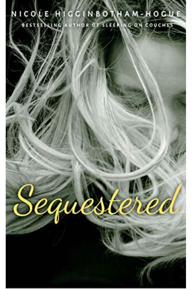 Sequestered (The Independent Women Series, #2)