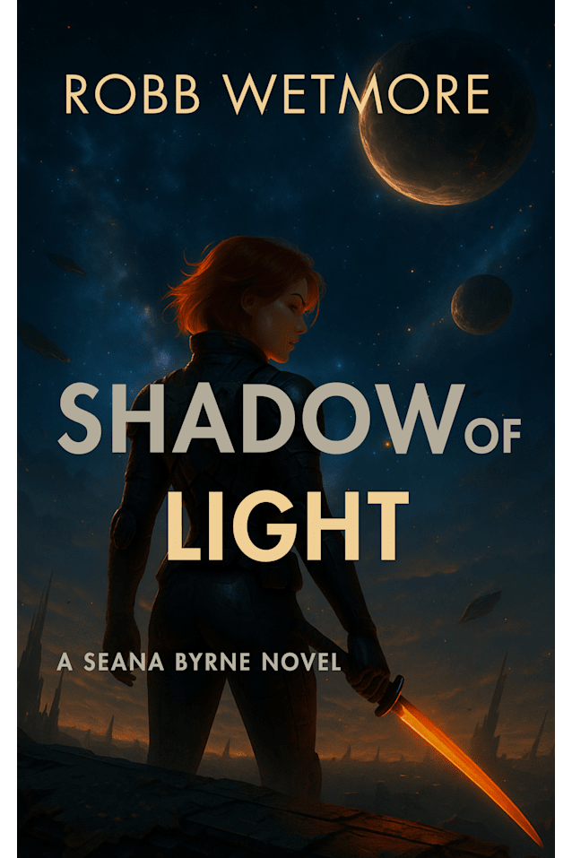The Shadow of Light (Seana Byrne Series, #1)