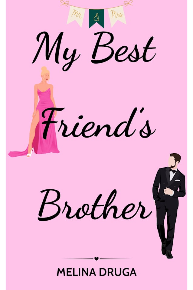 My Best Friend’s Brother