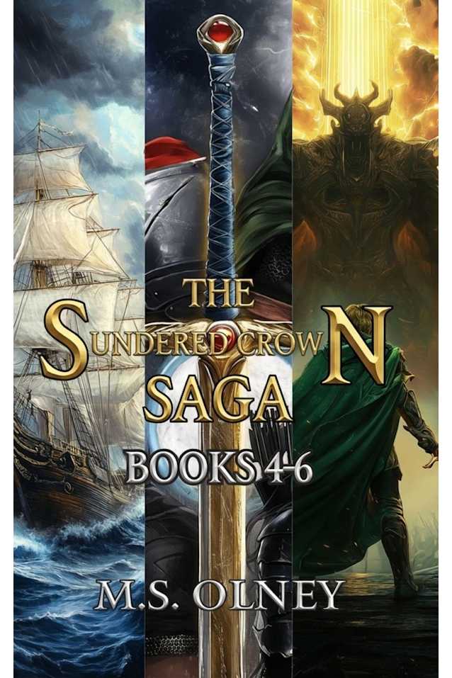 The Sundered Crown Saga 4-6
