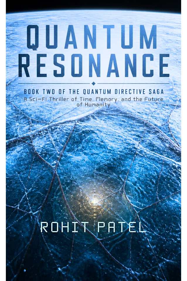 Quantum Resonance: Book Two of the Quantum Directive Saga