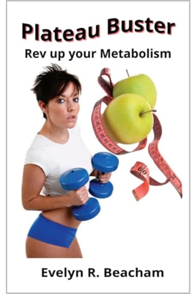 Plateau Buster: Rev up your Metabolism