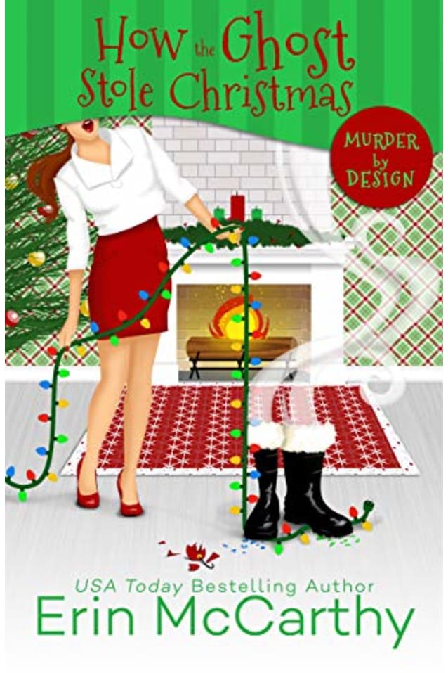How the Ghost Stole Christmas (Murder By Design Book 4)