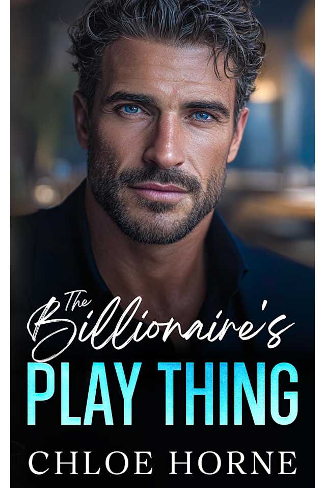 The Billionaire’s Play Thing: An Enemies To Lovers Fake Dating Romance