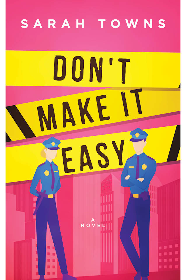 Don’t Make It Easy: A Small Town Boss Romance