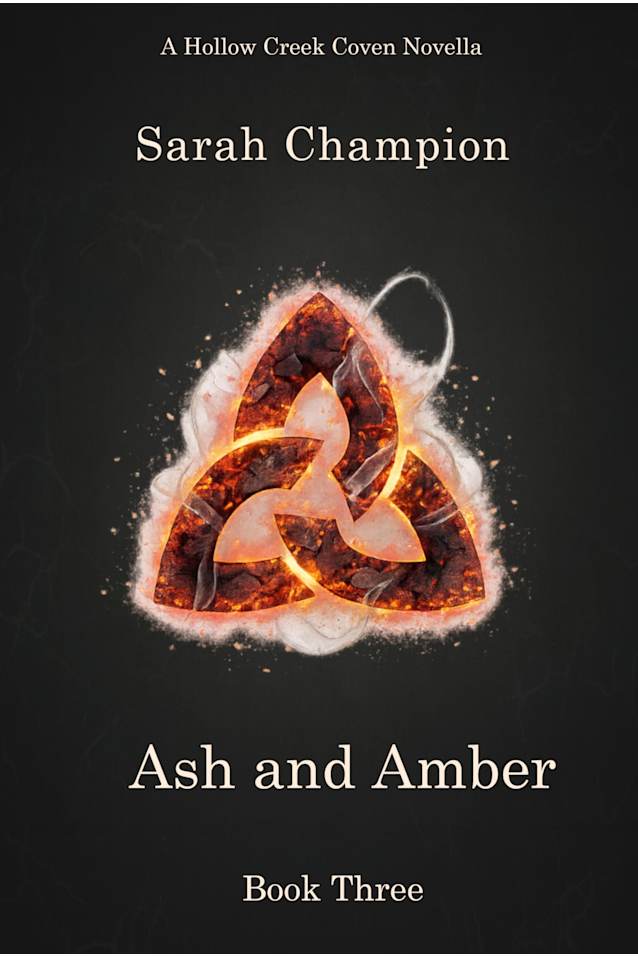 Ash and Amber: A Hollow Creek Coven Novella (Hollow Creek Coven Novellas Book 3)