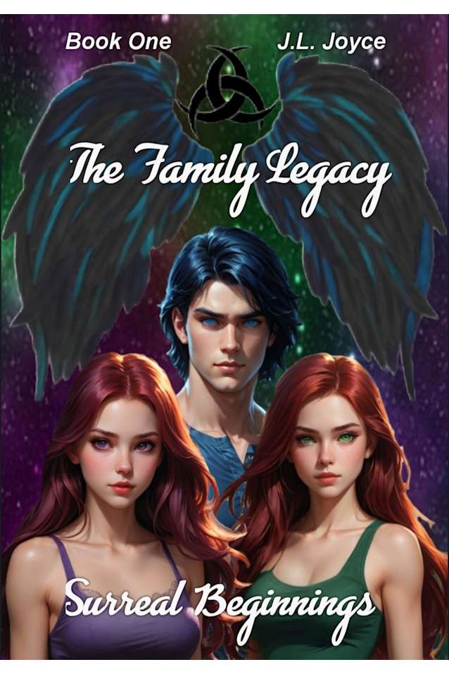 The Family Legacy Book One: Surreal Beginnings (The Family Legacy series 1)