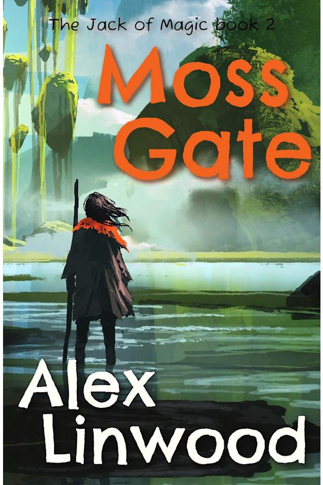 Moss Gate (The Jack of Magic, #2)