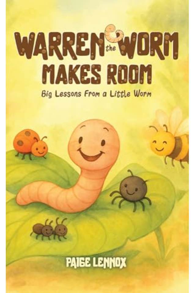 Warren the Worm Makes Room (Warren the Worm Series Book 3)