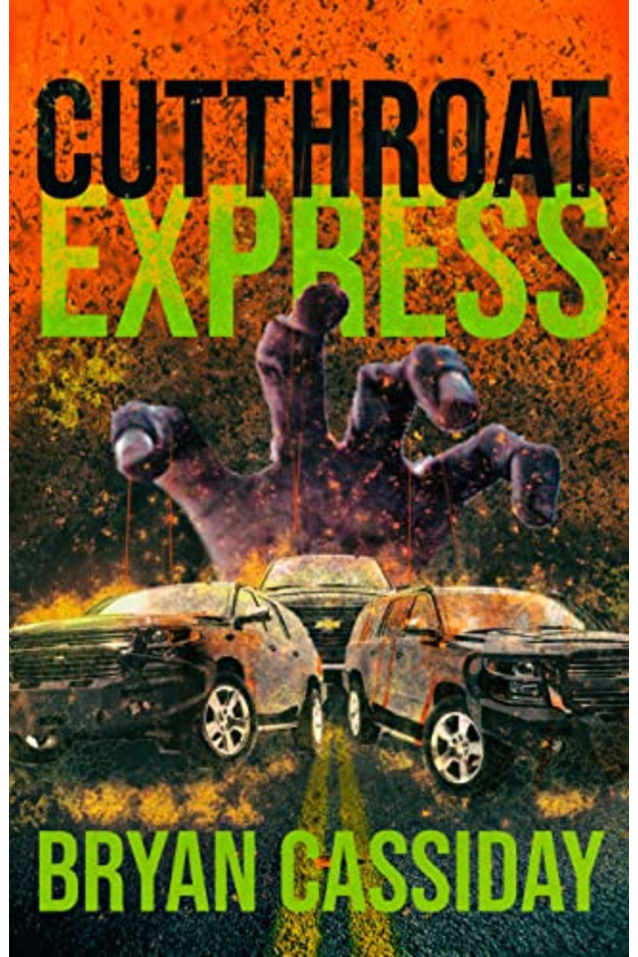 Cutthroat Express (Zombie Apocalypse: Chad Halverson Series Book 7)