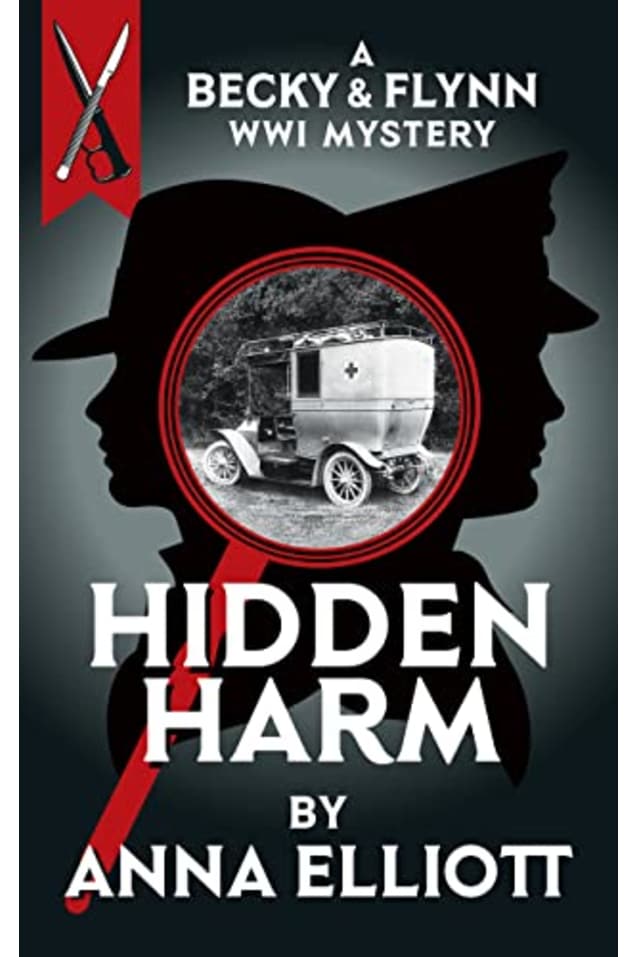 Hidden Harm: A Becky & Flynn WWI Mystery (The Becky and Flynn Mystery Series Book 2)