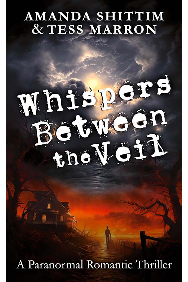Whispers Between the Veil: A Paranormal Romantic Thriller | A Novella
