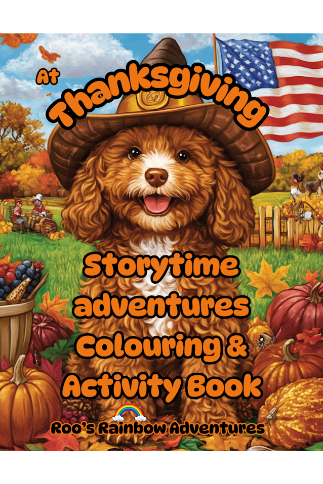Roo’s Rainbow Adventures at Thanksgiving