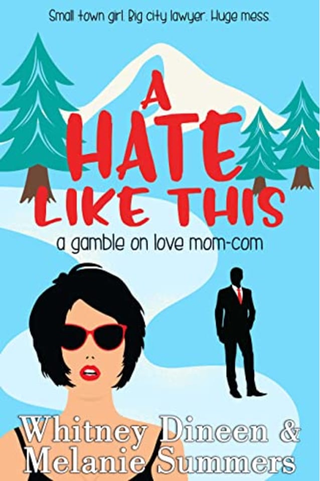 A Hate Like This (A Gamble on Love Mom Com Series Book 2)