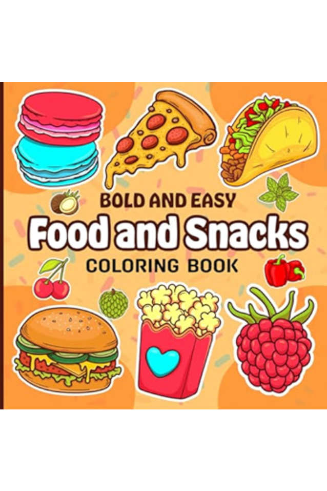 Bold and Easy Coloring Book: Food & Snacks Edition