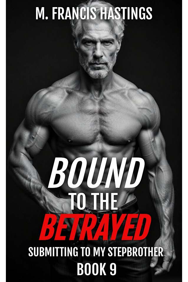 Bound to the Betrayed