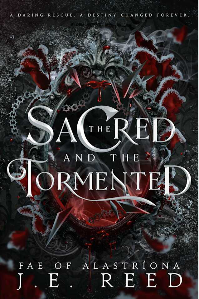 The Sacred and the Tormented (Fae of Alastríona Book 4)