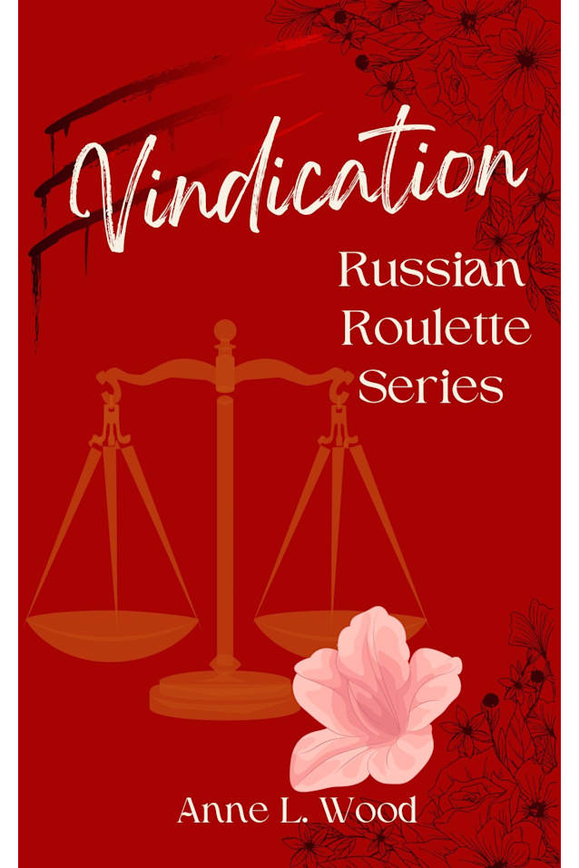 Vindication: The Russian Roulette Series