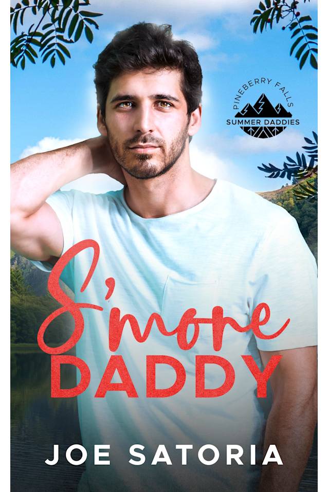 S’more Daddy: An MM Age Play Romance (Pineberry Falls: Summer Daddies)