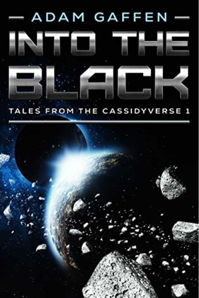 Into the Black (Tales from the Cassidyverse, #1)