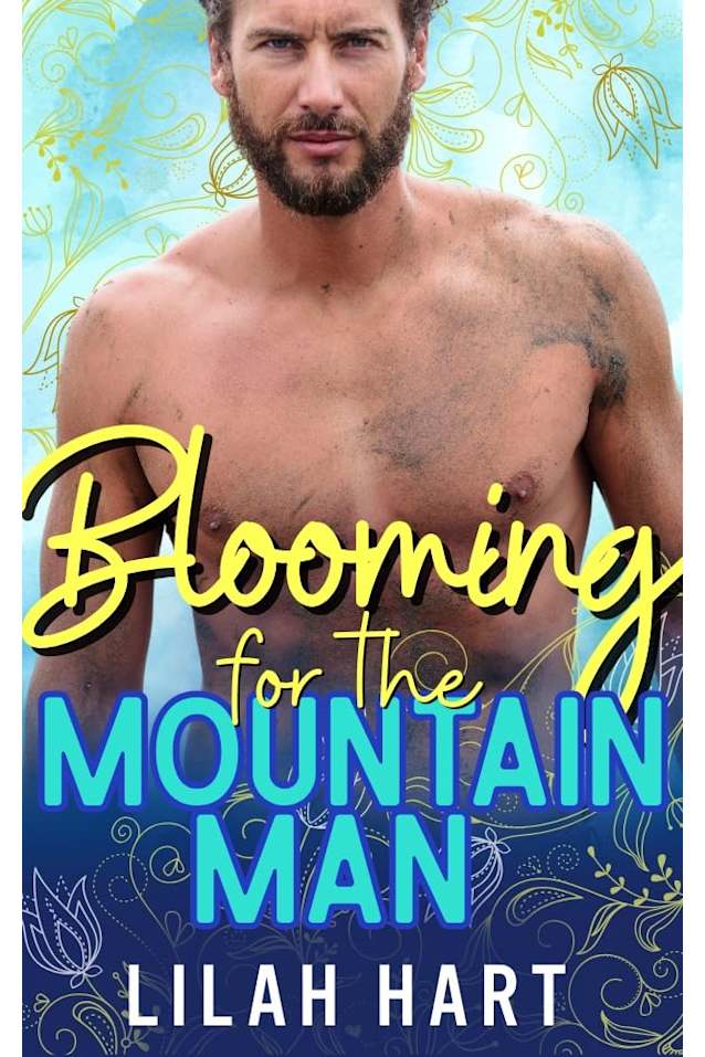 Blooming for the Mountain Man: Spring in the Mountains